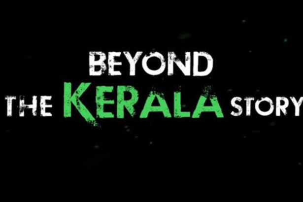 Beyond The Kerala Story