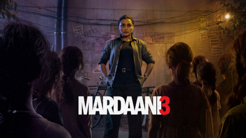 Mardaani 3