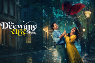 Do Deewane Seher Mein